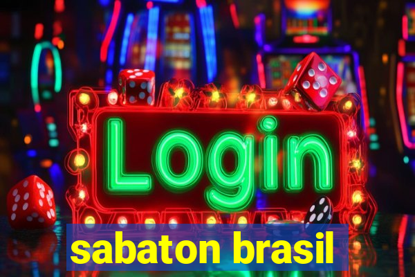 sabaton brasil